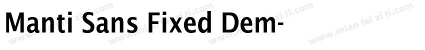 Manti Sans Fixed Dem字体转换
